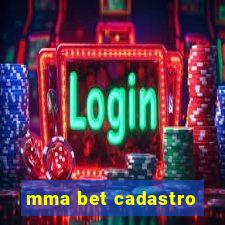 mma bet cadastro